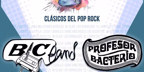 BIC BAND + PROFESOR BACTERIO en concierto