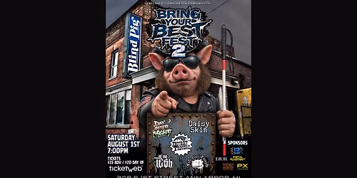 Bring Your Best Fest II at The Blind Pig featuring: Detroit Trouble & Life Has Taught