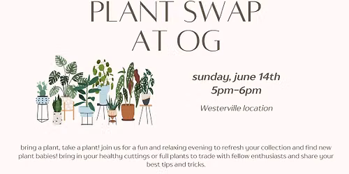 Plant Swap at OG