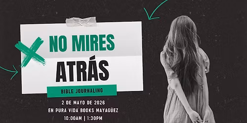 AM  | No mires atr\u00e1s | Bible Journaling