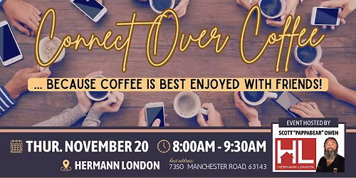 Connect Over Coffee at Hermann London Realty
