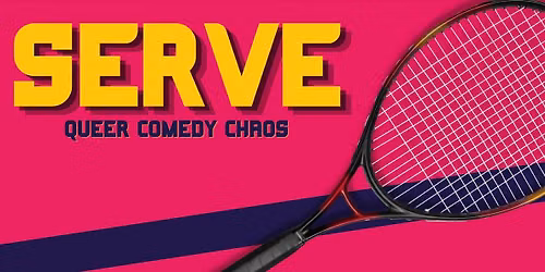 SERVE: Queer Comedy Chaos in English @ Queerbar Lellebel