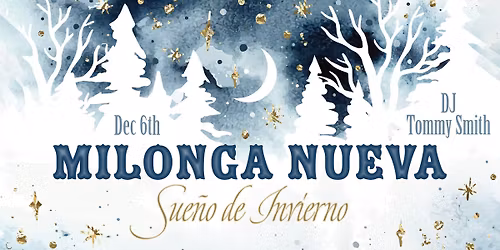 Milonga NUEVA: Sue\u00f1o de Invierno