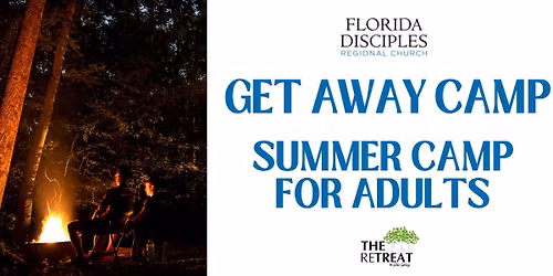 Adult Get Away Camp