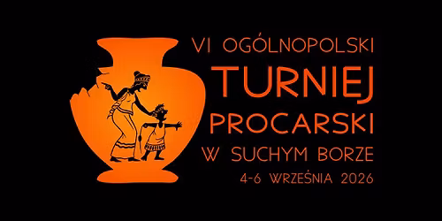 VI Og\u00f3lnopolski Turniej Procarski w Suchym Borze