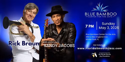 Rick Braun with special guest Randy Jacobs