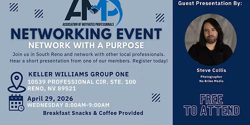AMP Up Your Business: Reno Networking Event- Speaker: Steve Collis