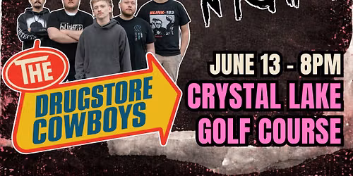Summer Concert Series - The Drugstore Cowboys