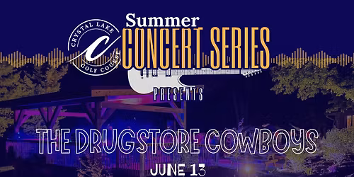Summer Concert Series - The Drugstore Cowboys