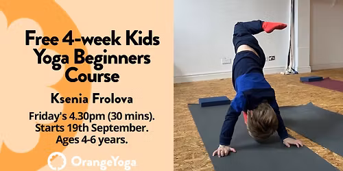 Free 4-week Kids Yoga Beginners Course with Ksenia Frolova
