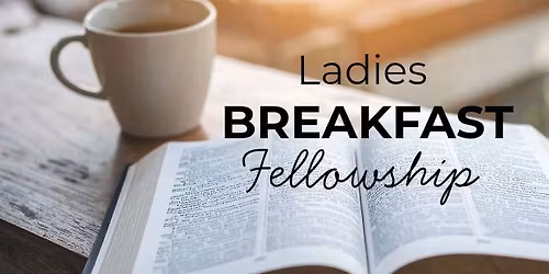 Ladies breakfast Fellowship