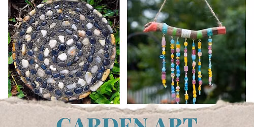 Garden Art Summer Camp ages 8-15