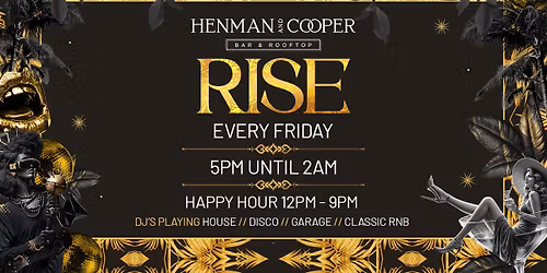 HENMAN & COOPER PRESENTS 'RISE FRIDAYS' - THE RISING OF THE DEAD! HALLOWEEN