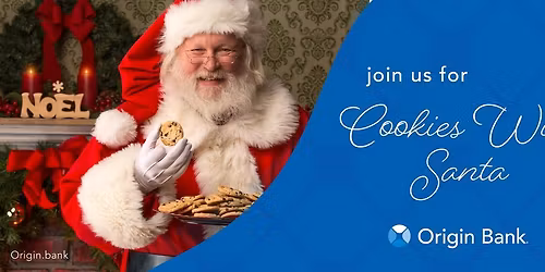 Santa at Origin Bank - Tyler Financial Center