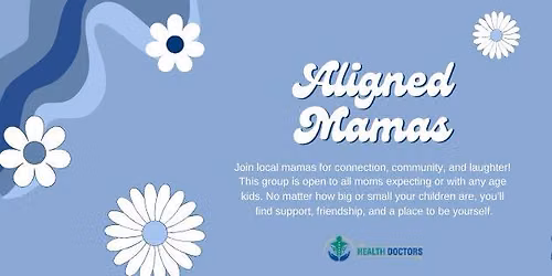 Aligned Mamas