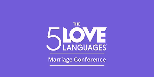 The 5 Love Languages Marriage Conference - Pensacola, FL
