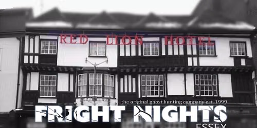 Red Lion Colchester, Essex Ghost Hunt \u00a349