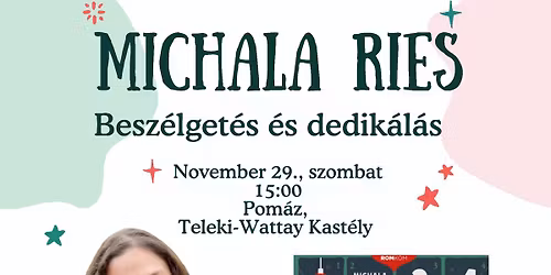 Michala Ries besz\u00e9lget\u00e9s \u00e9s dedik\u00e1l\u00e1s - 24 nap kar\u00e1csonyig