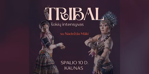 Tribal \u0161oki\u0173 intensyvas Kaune