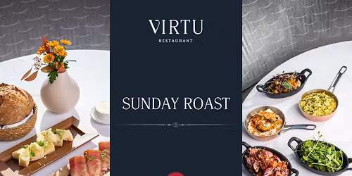 VIRTU Sunday Roast