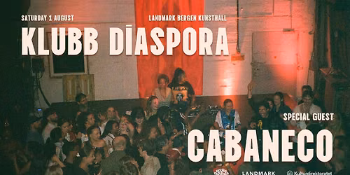 Klubb Diaspora x Landmark x Cabaneco