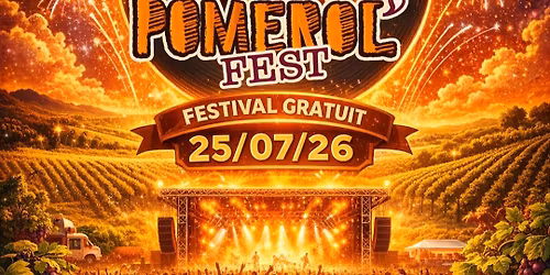POMEROL \u0301 FEST 2026 _ Festival Gratuit