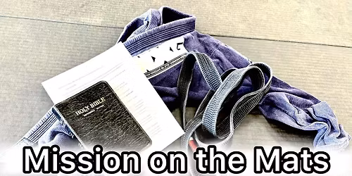 MISSION ON THE MATS (Men\u2019s Group)