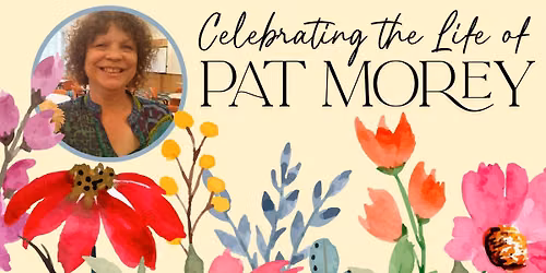 Celebration of Life for Patricia (Pat) Morey