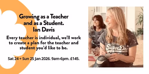 Growing as a Teacher and as a Student with Ian Davis