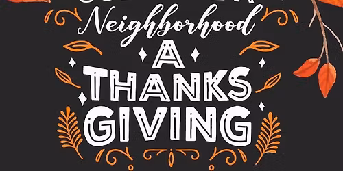 10th Annual Surprise a Neighborhood a Thanksgiving
