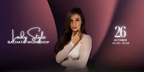 Bachata Lady Style \ud83d\udc51 | WORKSHOP \u221atheory and practical