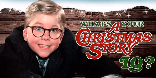 A Christmas Story Trivia Night!