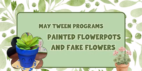Painted Flowerpots with Flowers Main Wilson Library