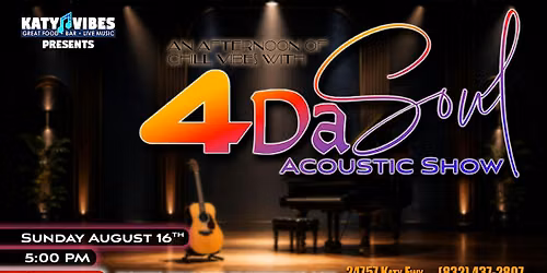 4DaSoul Acoustic Show at Katy Vibes!
