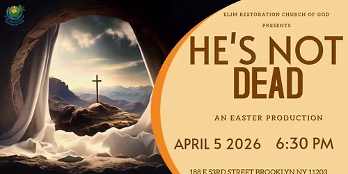 He\u2019s not dead: An Easter Production 