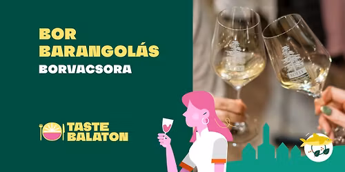 Borbarangol\u00e1s borvacsor\u00e1k