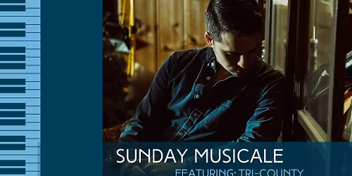 Sunday Musicale: Tri-County