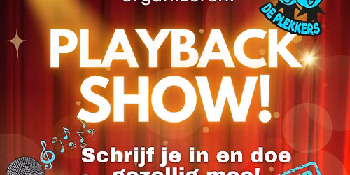 De Plekkers PLAYBACK SHOW!