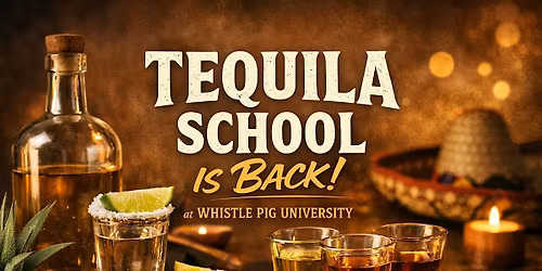 Tequila School - A tequila tasting experience and dinner