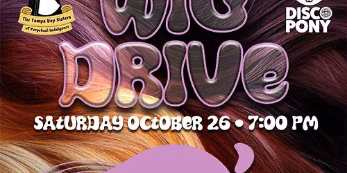 The Wig Drive Returns!  With Novice Sister Mary Posa!