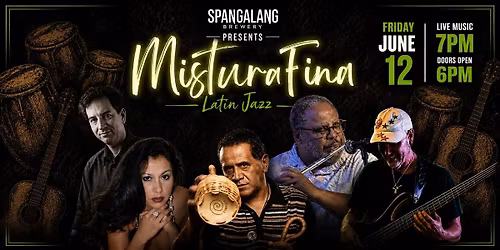 The Latin Jazz Experience featuring Mistura Fina Live at Spangalang