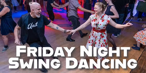 Friday Night Swing Dancing