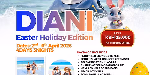 DIANI EASTER HOLIDAY EDITION