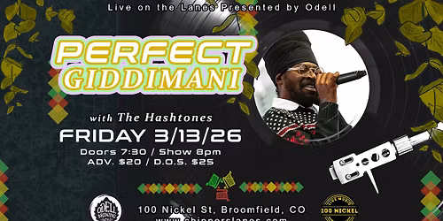 Perfect Giddimani with The Hashtones @ 100 Nickel