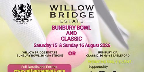 2026 Willow Bridge Estate Bunbury Bowl and Classic