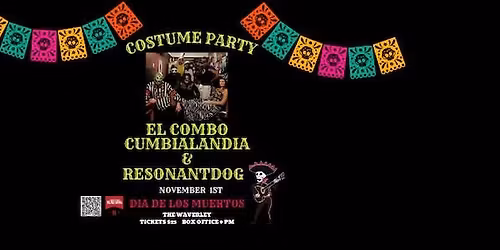 Costume Party with El Combo Cumbialandia and Resonantdog