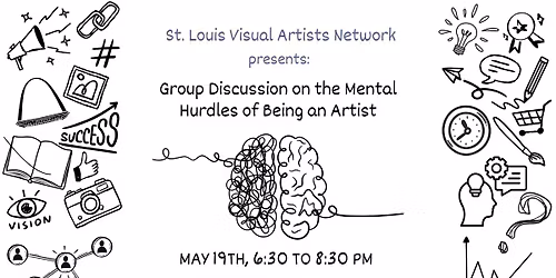 "Obstacles as an Artist" Group Discussion: St. Louis Visual Artists Network 