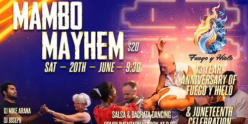 Mambo Mayhem: June (Celebrating 13 years of Fuego Y Hielo!)