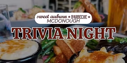 Trivia Night at Sweet Auburn BBQ McDonough