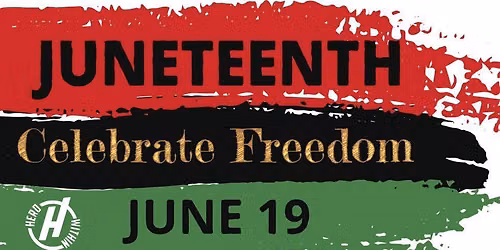 CLOSED | Federal Holiday | Juneteenth